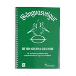 Söngvasveigur 5 - Út um græna grundu