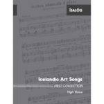 Icelandic Art Songs - First Collection - H/L
