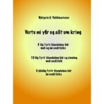 Vertu nú yfir og allt um kring